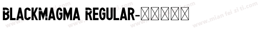 BlackMagma Regular字体转换